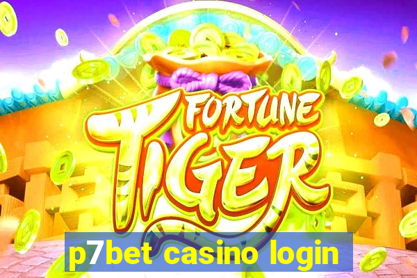 p7bet casino login